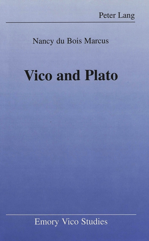 Vico and Plato - Nancy Du Bois Marcus