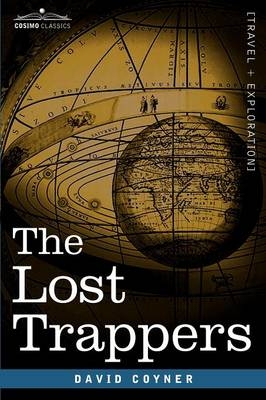 The Lost Trappers - David Coyner