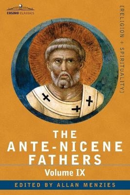 The Ante-Nicene Fathers - 