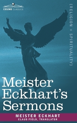 Meister Eckhart's Sermons - Meister Eckhart
