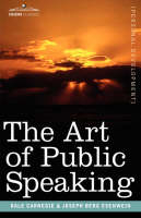 The Art of Public Speaking - Dale Carnegie