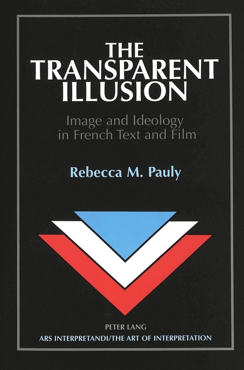 The Transparent Illusion - Rebecca M. Pauly