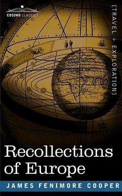 Recollections of Europe - James Fenimore Cooper