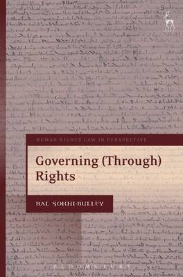 Governing (Through) Rights -  Bal Sokhi-Bulley