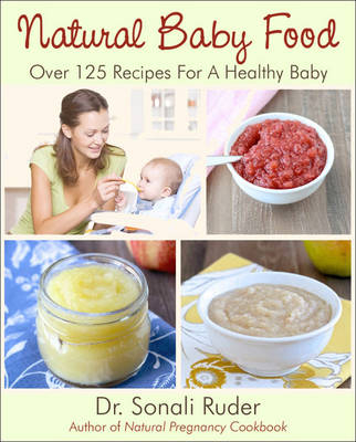 Natural Baby Food -  Sonali Ruder