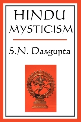 Hindu Mysticism - S.N. Dasgupta