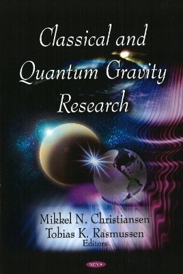 Classical & Quantum Gravity Research - Mikkel N Christiansen, Tobias K Rasmussen