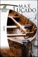 Acts -  Max Lucado