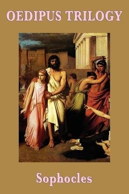 Oedipus Trilogy -  Sophocles