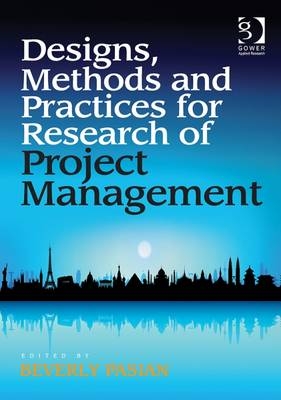 Design Methods and Practices for Research of Project Management - 