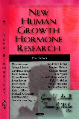 New Human Growth Hormone Research - George V Artwelle, Francis G Wislon