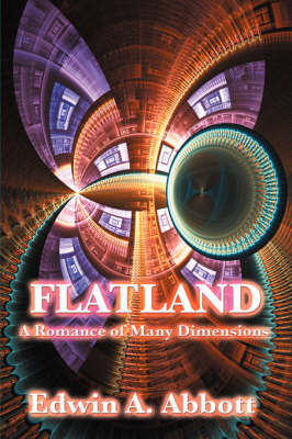 Flatland - Edwin Abbott Abbott