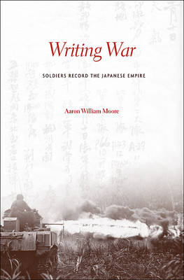 Writing War -  Aaron William Moore