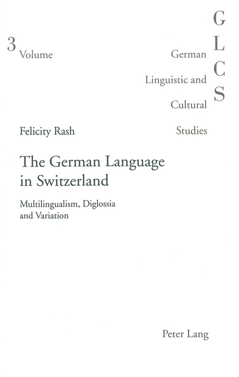 The German Language in Switzerland - Felicity Rash