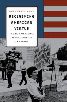 Reclaiming American Virtue -  Keys Barbara J. Keys