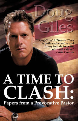 A Time to Clash - Doug Giles