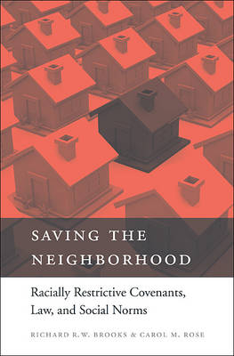 Saving the Neighborhood -  Richard R. W. Brooks,  Carol M. Rose