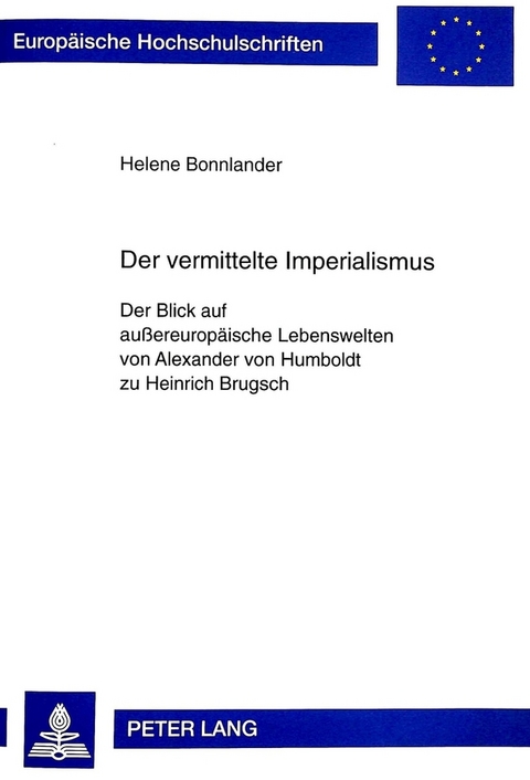 Der vermittelte Imperialismus - Stephen Bonnlander