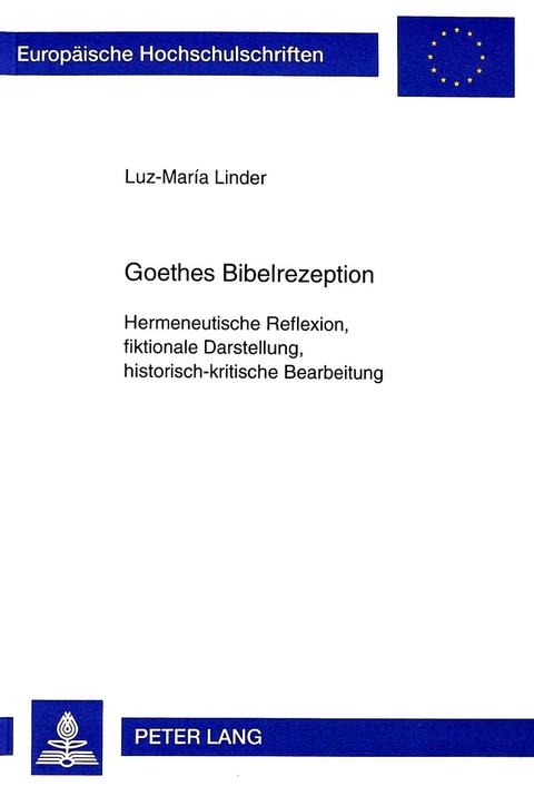 Goethes Bibelrezeption - Luz-Maria Linder