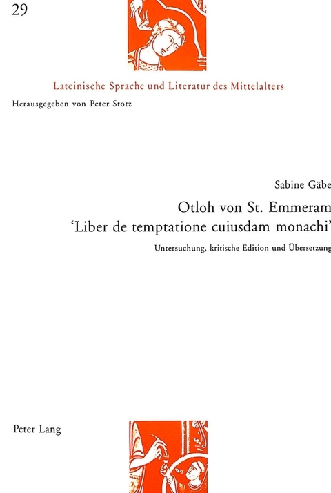 Otloh von St. Emmeram- «Liber de temptatione cuiusdam monachi» - Sabine Gäbe