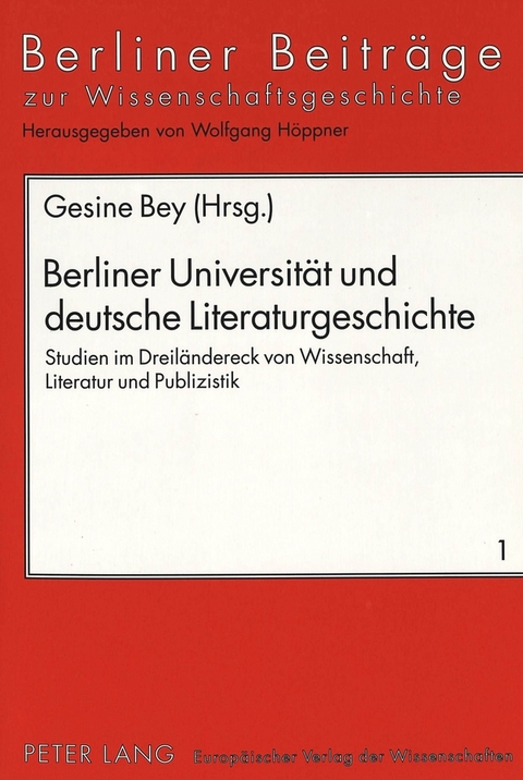 Berliner Universität und deutsche Literaturgeschichte - 