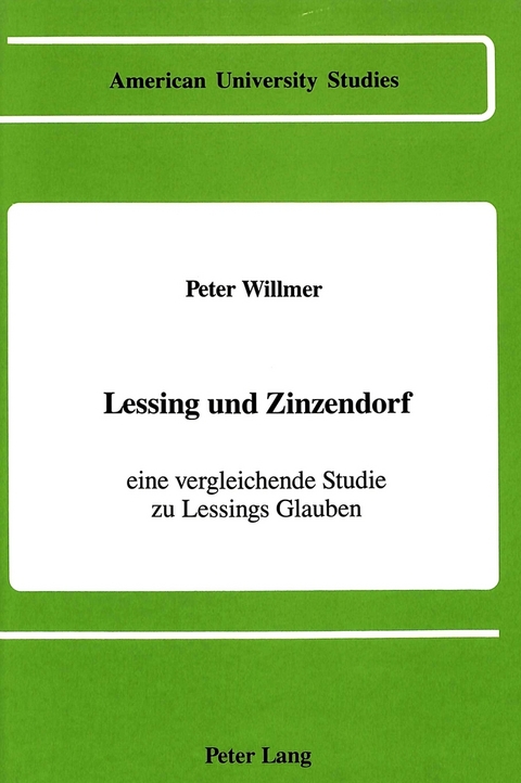 Lessing und Zinzendorf - Peter Willmer