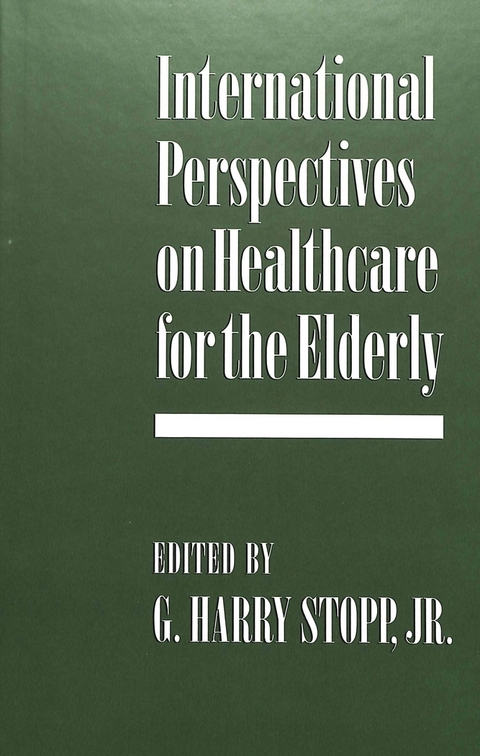 International Perspectives on Healthcare for the Elderly - 