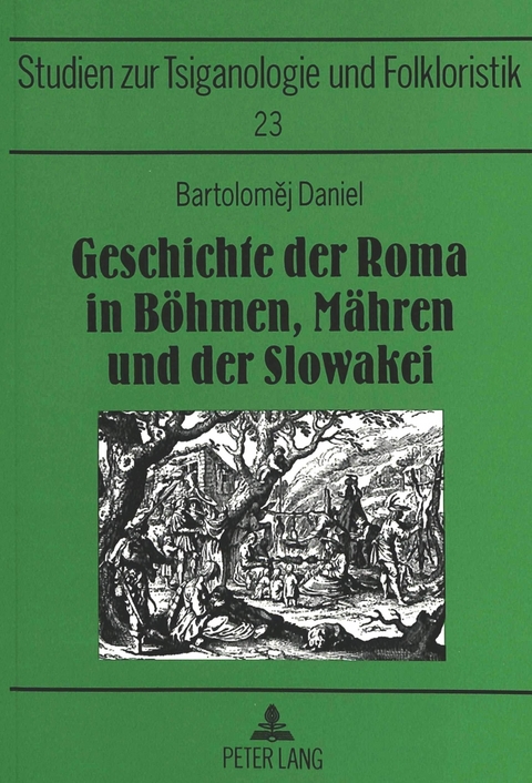 Geschichte der Roma in Böhmen, Mähren und der Slowakei - Bartolomej Daniel