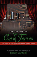 The Theater of Carlo Terron - Carlo Terron