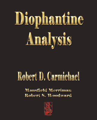 Diophantine Analysis - Robert Daniel Carmichael