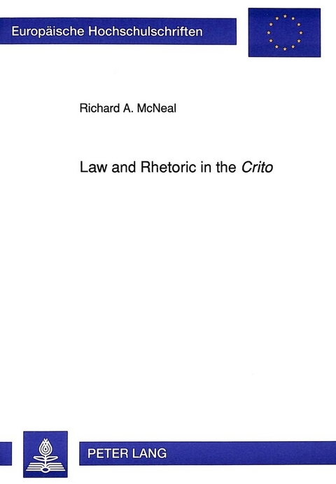 Law and Rhetoric in the «Crito» - Richard A. McNeal