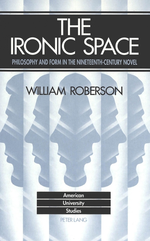 The Ironic Space - William Roberson