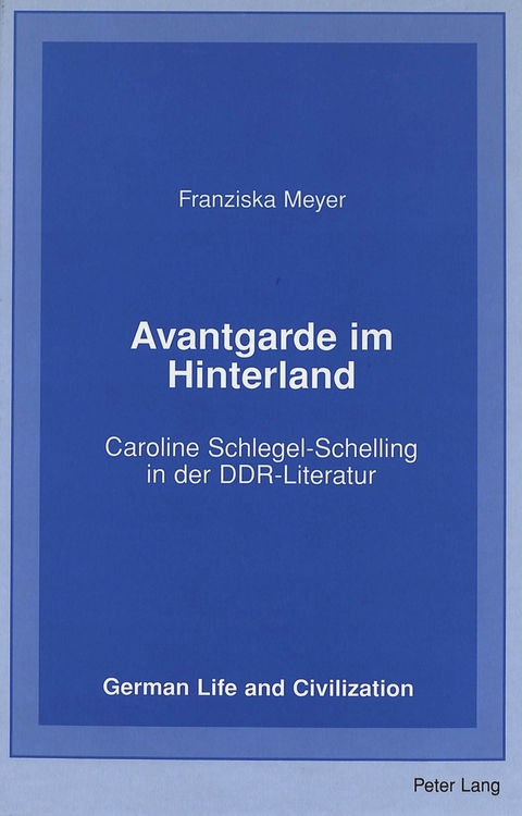 Avantgarde Im Hinterland - Franziska Meyer