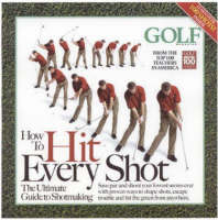 How to Hit Every Shot - 