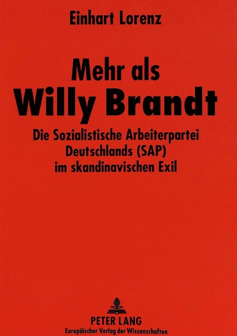 Mehr als Willy Brandt - Einhart Lorenz