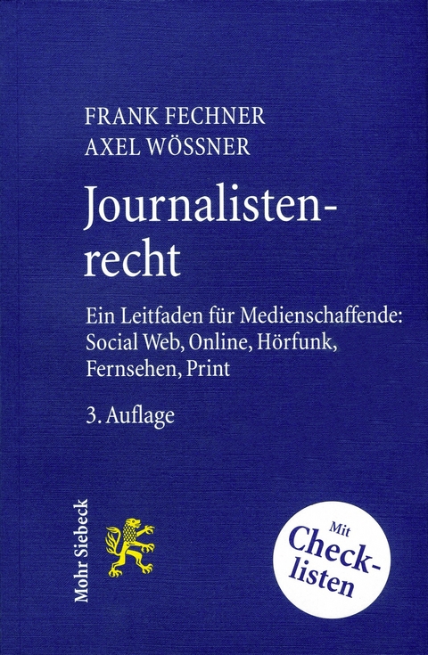 Journalistenrecht -  Frank Fechner,  Axel Wössner