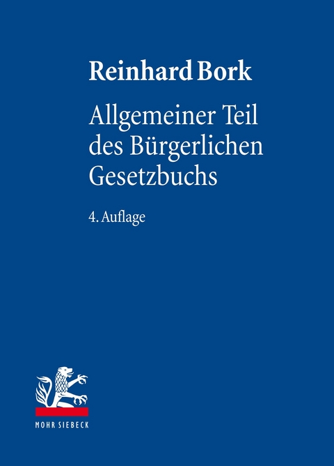 Allgemeiner Teil des Bürgerlichen Gesetzbuchs -  Reinhard Bork