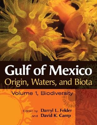 Gulf of Mexico Origin, Waters, and Biota v. 1; Biodiversity