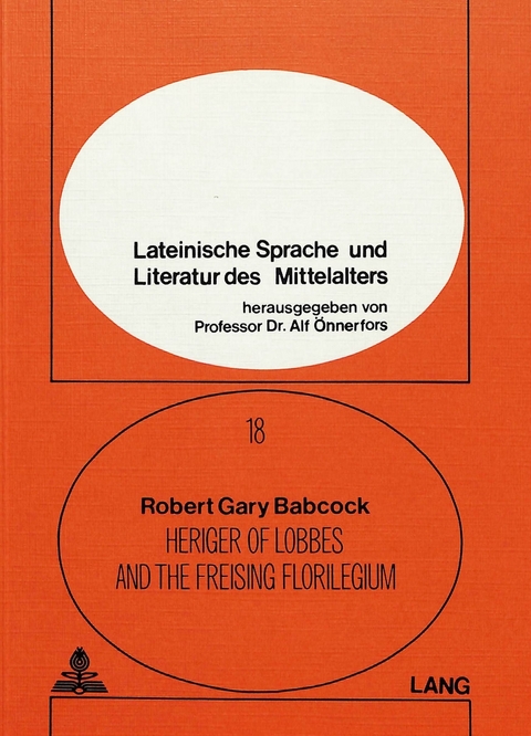 Heriger of Lobbes and the Freising Florilegium
