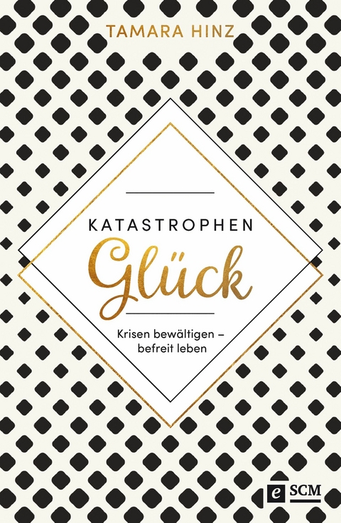 KatastrophenGlück -  Tamara Hinz