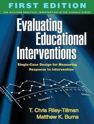 Evaluating Educational Interventions, First Edition - Stephen P. Kilgus