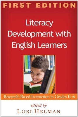 Literacy Development with English Learners, First Edition - 