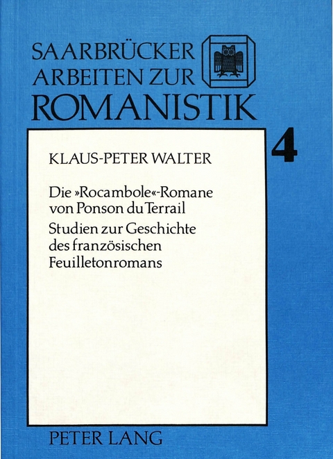 Die Rocambole-Romane von Ponson du Terrail - Klaus-Peter Walter