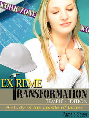 Extreme Transformation Temple-Edition - Pamela Sauer