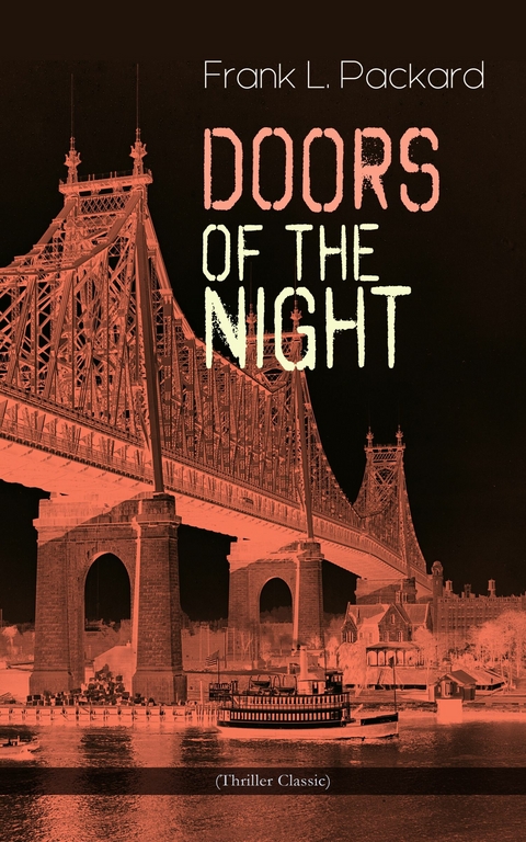 Doors of the Night (Thriller Classic) -  Frank L. Packard