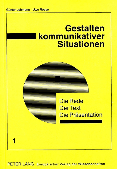 Die Rede - Der Text - Die Präsentation - Günter Lehmann, Uwe Reese