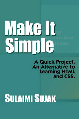 Make It Simple - Sulaimi Sujak