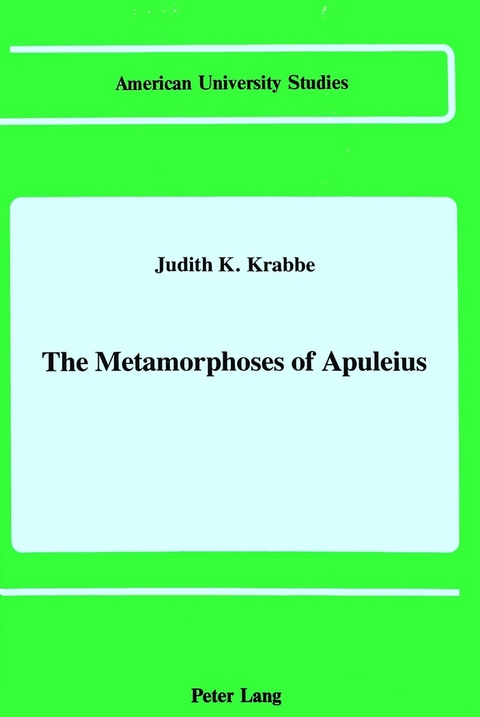 The Metamorphoses of Apuleius - Judith K. Krabbe