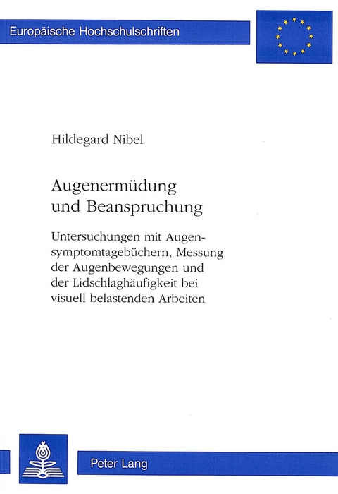 Augenermüdung und Beanspruchung - Hildegard Nibel