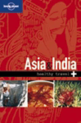 Lonely Planet Healthy Travel - Asia & India -  Lonely Planet